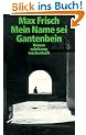 Mein Name sei Gantenbein.