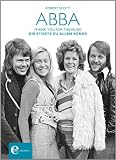 Produkt-Bild: ABBA - Thank you for the Music: Die Storys zu allen Songs