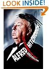 Alfred Hitchcock: A Life in Darkness and Light