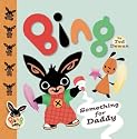 Bing: Something For Daddy