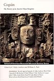 Copan : The History of an Ancient Maya Kingdom (School of American Research Advanced Seminar Series)