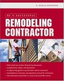 Be A Successful Remodeling Contractor