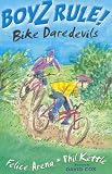 51NJHSSEV5L. SL160  Bike Daredevils