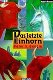 Das letzte Einhorn - Peter S. Beagle