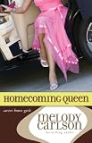 Homecoming Queen (Carter House Girls, Book 3)