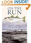 On the Run: An Angler's Journey Down the Striper Coast