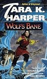 Wolf's Bane (Wolves Series , No 5)