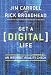 Get a (Digital) Life: How to Turbocharge Your Career Skills for the Internet Age