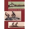 The Belton Systems, 1758-84 86: America's First Repeating Firearms by Robert Held