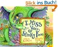 I Miss You Stinky Face - Pbk