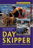 Day Skipper 3rd edition: Including Pilotage and Navigation