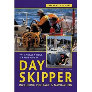 Day Skipper 3rd edition: Including Pilotage and Navigation by Pat Langley-Price and Phillip Ouvry
