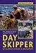Day Skipper 3rd Edition: Including Pilotage and Navigation