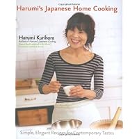 Harumi's Japanese Home Cooking: Simple, Elegant Recipes for Contemporary Tastes