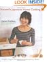 Harumi's Japanese Home Cooking: Simple, Elegant Recipes for Contemporary Tastes