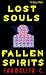 Lost Souls and Fallen Spirits (Tien-Tu)
