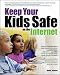 Book Keep Your Kids Safe on the Internet