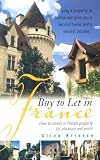Review How To Books Ltd  / Buy to Let in France: How to Invest in French Property for Pleasure and Profit