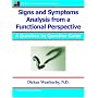 Signs and Symptoms Analysis from a Functional Perspective- 2nd Edition