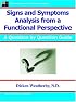 Signs and Symptoms Analysis from a Functional Perspective