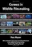 Careers in Wildlife Film-making
