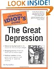 The Complete Idiot's Guide(R) to the Great Depression