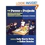 The Power of Projects: Meeting Contemporary Challenges in Early Childhood Classrooms-- Strategies and Solutions (Early Childhood Education Series (Teachers College Pr))