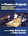 The Power of Projects: Meeting Contemporary Challenges in Early Childhood Classrooms-- Strategies and Solutions (Early Childhood Education Series (Teachers College Pr))