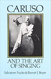 Caruso and the Art of Singing