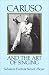 Caruso and the Art of Singing