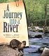 A Journey into a River (Biomes of North America)
