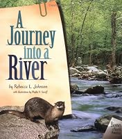 A Journey into a River (Biomes of North America)