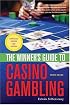 The Winner's Guide to Casino Gambling: Fourth Edition