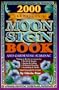 2000 Moon Sign Book: and Gardening Almanac (Annuals - Moon Sign Book)