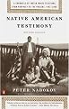 Native American Testimony (A Chronicle of Indian-White Relations from Prophecy to the Present, 1492-2000) (Revised) (Paperback)
