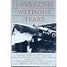 Invasion Without Tears. The Story of Canada's Top Scoring Spitfire Wing in Europe During the Second World War