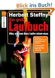 Das gro�e Laufbuch: Vom richtigen Einstieg bis zum Marathon