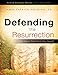 Defending the Resurrection