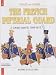 The French Imperial Guard: v. 3,Pt. II: Cavalry - 1804-1815 (Officers and Soldiers)