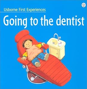 Cover of "Going to the Dentist (First Exp...