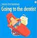 Going to the Dentist (First Experiences)
