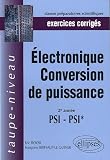 Electronique conversion de puissance : Exercices corrig�s 2e ann�e PSI-PSI