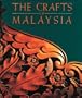 Crafts of Malaysia