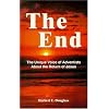 The End: The Unique Voice of Adventists About the Return of Jesus