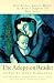 Book The Adoption Reader: Birth Mothers, Adoptive Mothers, and Adopted Daughters Tell Their Stories