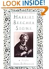 Harriet Beecher Stowe: A Life
