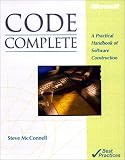 Code Complete: A Practical Handbook of Software Construction (1556154844) by McConnell, Steve