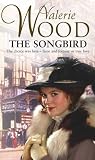 Cover of The Songbird by Valerie Wood 055215220X