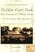 Golden Gate Park:    San Francisco's Urban Oasis in Vintage Postcards (CA) (Postcard History Series)