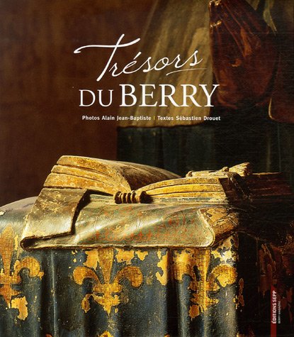 City Travel Guides Discounted  Livres : Trésors du Berry